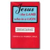 Jesus The Lamb Who Is A Lion