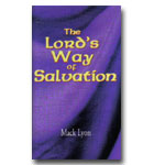 Lord's Way Of Salvation, The