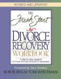 Fresh Start Divorce Recovery Workbook, The