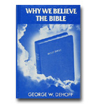 Why We Believe The Bible - Paperback