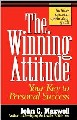 Winning Attitude, The: Your Key To Personal Success