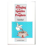 Avenging Of The Apostles And Prophets: A Commentary On Revelation