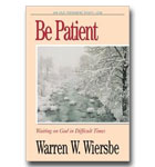 Be Patient: Job: Waiting On God In Difficult Times