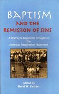 Baptism And The Remission Of Sins