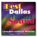Best Of Dallas Christian Sound - Congregational Singing Vol 1-2 - CD