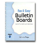 Fun And Easy Bulletin Boards 2