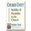 Church Unity: Stability & Flexibility In The Church