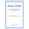 Jesus Christ - A Chronological Harmony Of The Gospels