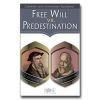 Free Will Vs. Predestination - Pamphlet