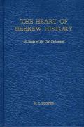 Heart Of Hebrew History, The