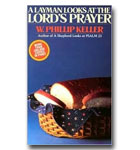 Layman Looks At The Lord's Prayer, A