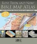 Then and Now Bible Map Atlas