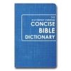 21st Century Christian Concise Bible Dictionary