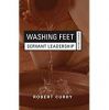 Washing Feet: Servant Leadership In The Church