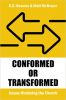 Conformed Or Transformed: Issues Hindering The Church