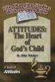 Winkler - Attitudes: The Heart Of God's Child