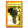 That You May Grow Thereby Vol.2 - A Course In The Fundamental Doctrines Of The Faith