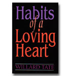 Habits Of A Loving Heart