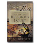 Dear Lisa - Navigating For Truth How To Combat Religious Doubt