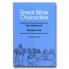 Great Bible Characters - NT #1
