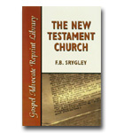 New Testament Church, The