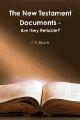 New Testament Documents: Are They Reliable?, The