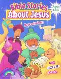 Bible Stories About Jesus - Ages 4&5