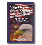Igniting the Moral Courage of America