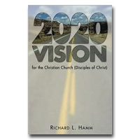 2020 Vision For The Christian Church (Disciples Of Christ)
