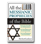 All The Messianic Prophecies Of The Bible