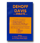 Dehoff - Davis Debate: Election, Foreordination, Atonement, Depravity, Holy Spiri