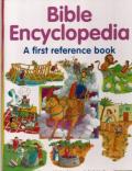 Bible Encyclopedia: A First Reference Book