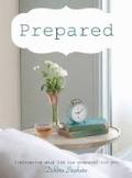 Prepared: Discovering What God Has Prepared For You