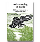 Adventuring In Faith Biblical Sermons In A Modern World