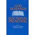 God Demands Doctrinal Preaching