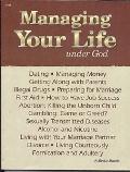Managing Your Life Under God