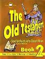 Old Testament #2: Judges To The Reign Of Solomon