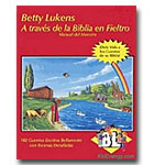 Betty Luken Through The Bible In Felt- Teacher's Manual - Spanish