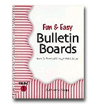 Fun And Easy Bulletin Boards 1 - Ideas For Preschool Through Middle School