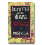 Biblical Words And Their Meaning: An Introduction To Lexical Semantics