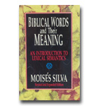 Biblical Words And Their Meaning: An Introduction To Lexical Semantics