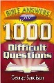 Bible Answers For 1,000 Difficult Questions