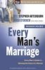 Every Man's Marriage: An Every Man's Guide To Winning The Heart Of A Woman