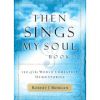 Then Sings My Soul - Vol 2