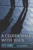 Closer Walk With Jesus, A