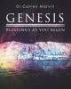 Genesis: Blessings As You Begin