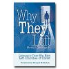 Why They Left: Listening To Those Who Have Left Churches Of Christ