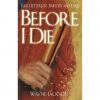 Before I Die: Paul's Letters To Timothy And Titus