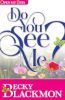 Do You See Me?
